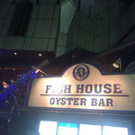 FISH HOUSE OYSTER BAR - 