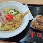大衆食堂 半田屋 - 料理写真:冷やし中華　580円　と　焼き味噌おにぎり　230円