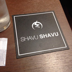 SHAVU SHAVU - コースター。しゃぶしゃぶではない。shavushavuである