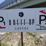 dress up coffee - 駐車場案内看板