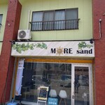 MORE sand - 店舗入口