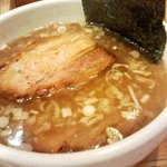 破顔 - つけ汁＋炙りチャーシュー