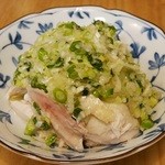 cuisine - 蒸し鶏　葱塩味　８５０円