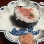 京料理 あと村 - 中トロ巻き