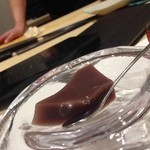 鮨 心白 - 【菓子】水羊羹（2015.05.17）