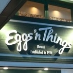 Eggs 'n Things - 