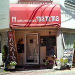cafe&restaurant mam-ma - マンマ外観
