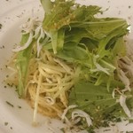 オステリア　オルカドーロ - しらす・水菜タリオリーニ