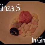 GINZA S - チャーム？