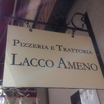 ラッコ アメーノ - ～Lacco Ameno～
      看板：ラッコアメーノ