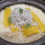零 - 土鍋で炊いたとうころこしとしらす飯