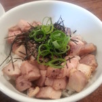 創作麺工房 鳴龍 - 小さいチャーシュー丼２回目