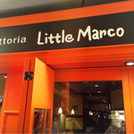 Trattoria Little Marco - 何故リトルマルコなのか聞くの忘れた…