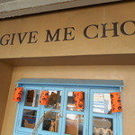 Give me Chocolate - 店の外観