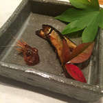 じどりや 穏座 - 子鮎と土佐海老の甘焼き