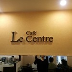 Cafe Le Centre - 