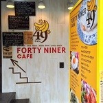 FORTY NINER CAFE - 