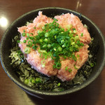 Nokkeya - ねぎトロ丼700円、ご飯大盛り(無料)