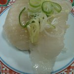 回転ずし 磯あそび - エンガワ255円　大好き