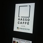 HASSO CAFFE with PRONTO - 