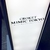 CROKET MIMIC TOKYO