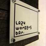 レイジーワーカーズバー - 