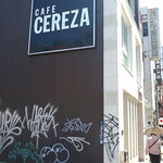 CAFE CEREZA - 外観２