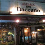 OSTERIA Baccano - オステリア・バッカーノ