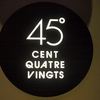 45°CENT QUATRE VINGTS