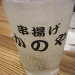 串揚げ かのや - 酎ハイ