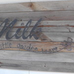 MILK little garden room - お店の看板