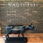 WAGYUdoki茶屋町 - 牛君のお出迎え( ´ ▽ ` )ﾉ