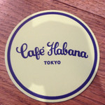 Cafe Habana TOKYO - 
