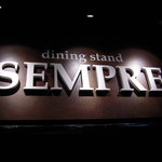 Dining stand SEMPRE - 営業中のカンバン・・・　　こんな感じです