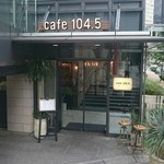 cafe,Dining&Bar 104.5 - 