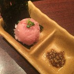 Keisuke - お通し　食べる醤油とねぎとろ