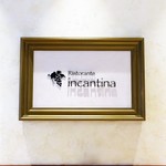 Ristorante incantina - 外観