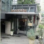 Cafe,Dining&Bar 104.5 - 外観（入り口）