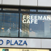 FREEMAN CAFE 渋谷メトロプラザ