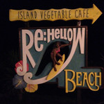 島野菜カフェ Re:Hellow BEACH - 入口看板