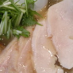 らーめん専門 和海 - 鶏チャーシュー ２種アップ