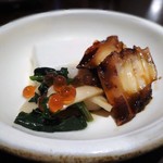 蕎麦ひら井 - 胡麻豆腐、たこ桜煮、松茸のお浸しイクラ載せ