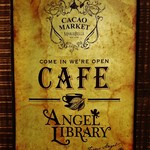 エンジェル ライブラリー - CAFE『ANGEL LIBRARY』さんの店頭看板～♪(^o^)丿