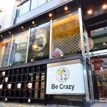 鶏屋 Be Crazy - 