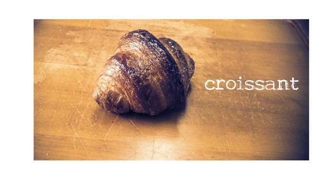 クロワッサン