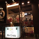 鶏屋 Be Crazy - 