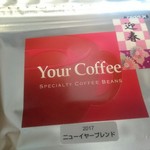 コーヒー自家焙煎　Your Coffee - 