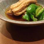 花いち - 【煮物】あなごと万願寺唐辛子