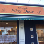 Piege Doux - 外観