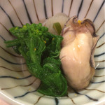 寿司処 ゑにし - 突き出し 牡蠣菜の花下仁田ネギのお浸し